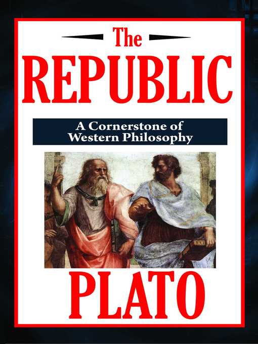 Title details for The Republic by Plato - Available